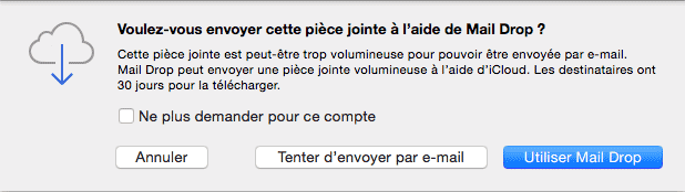 Envoyer une pièce jointe volumineuse avec Mail Drop dans Mail Mac